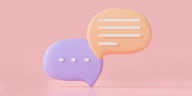 two chat bubbles with pink background