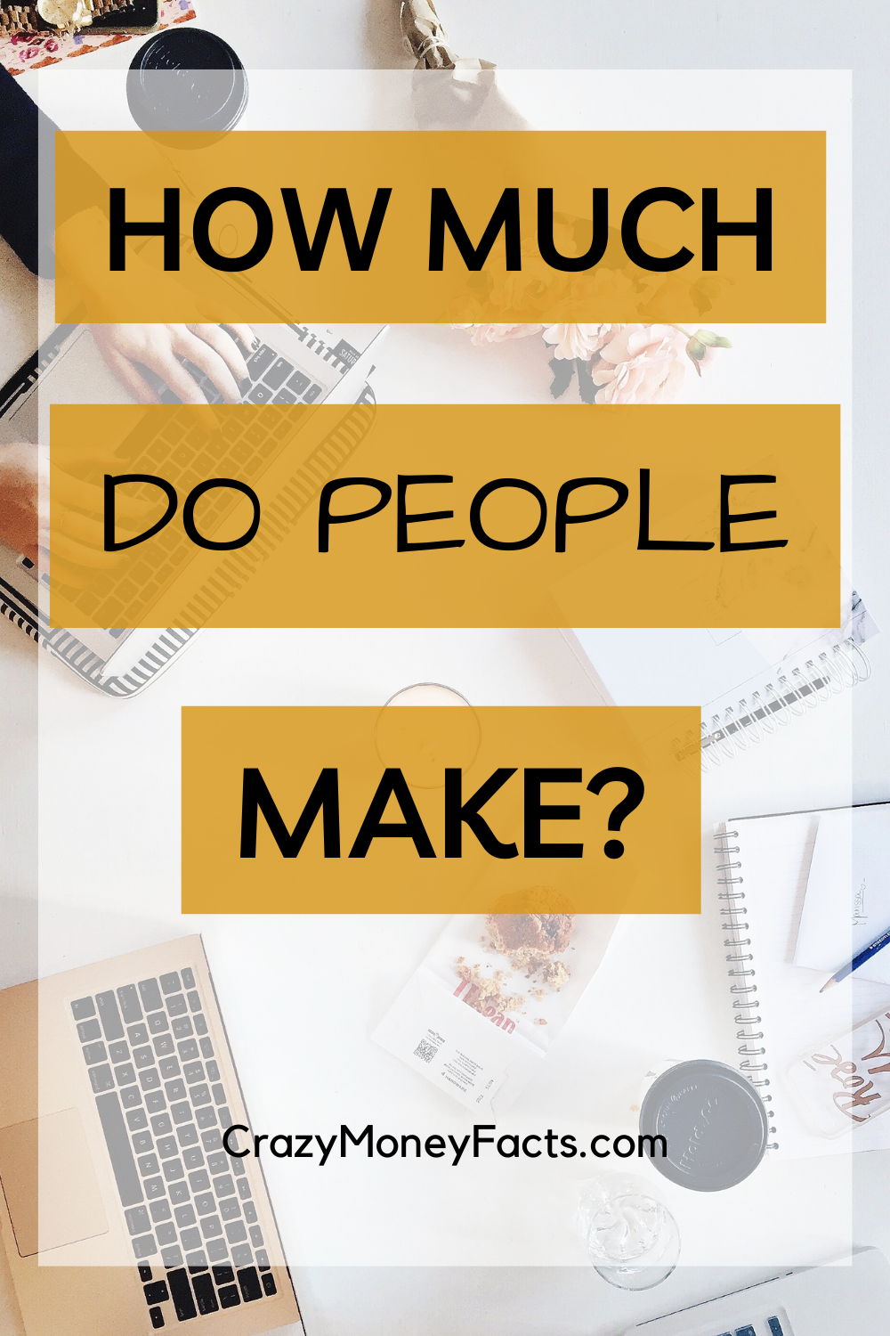 how much do people make