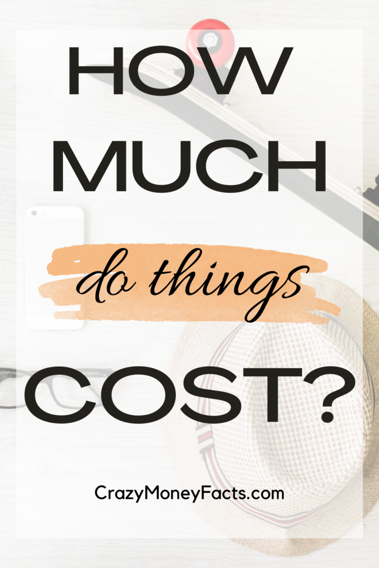 How Much Do Things Cost?