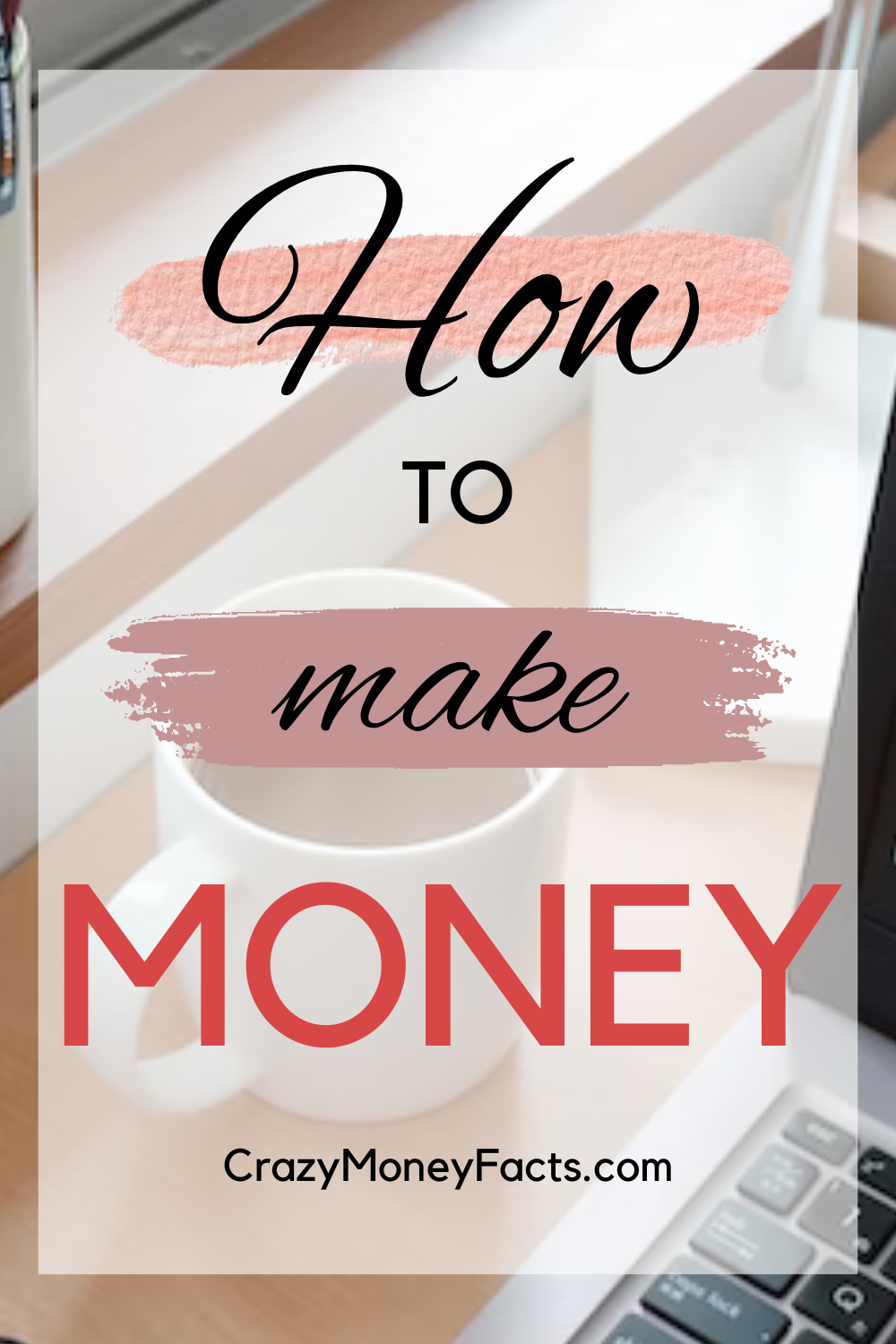 how to make money