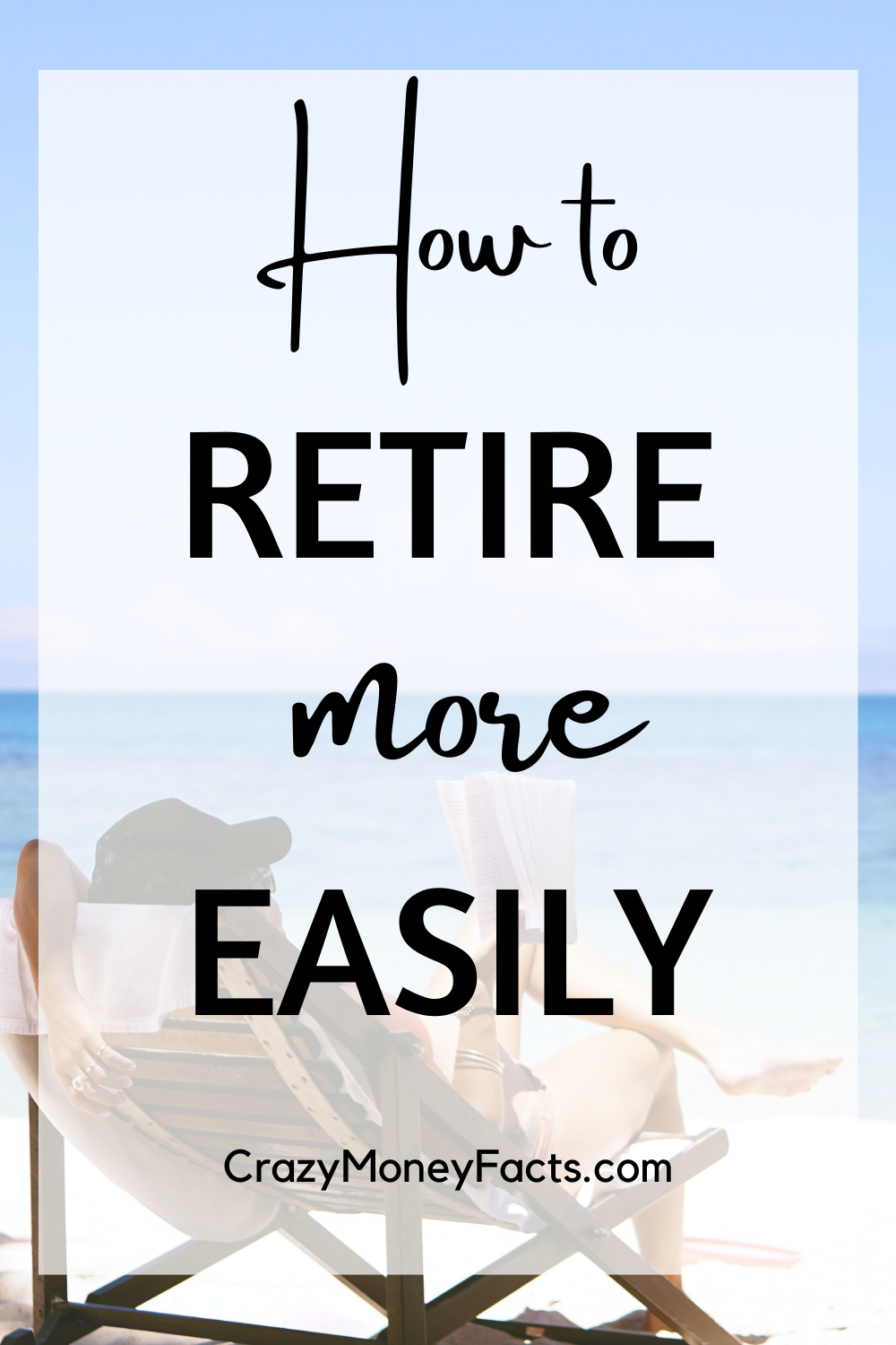 how to retire more easily