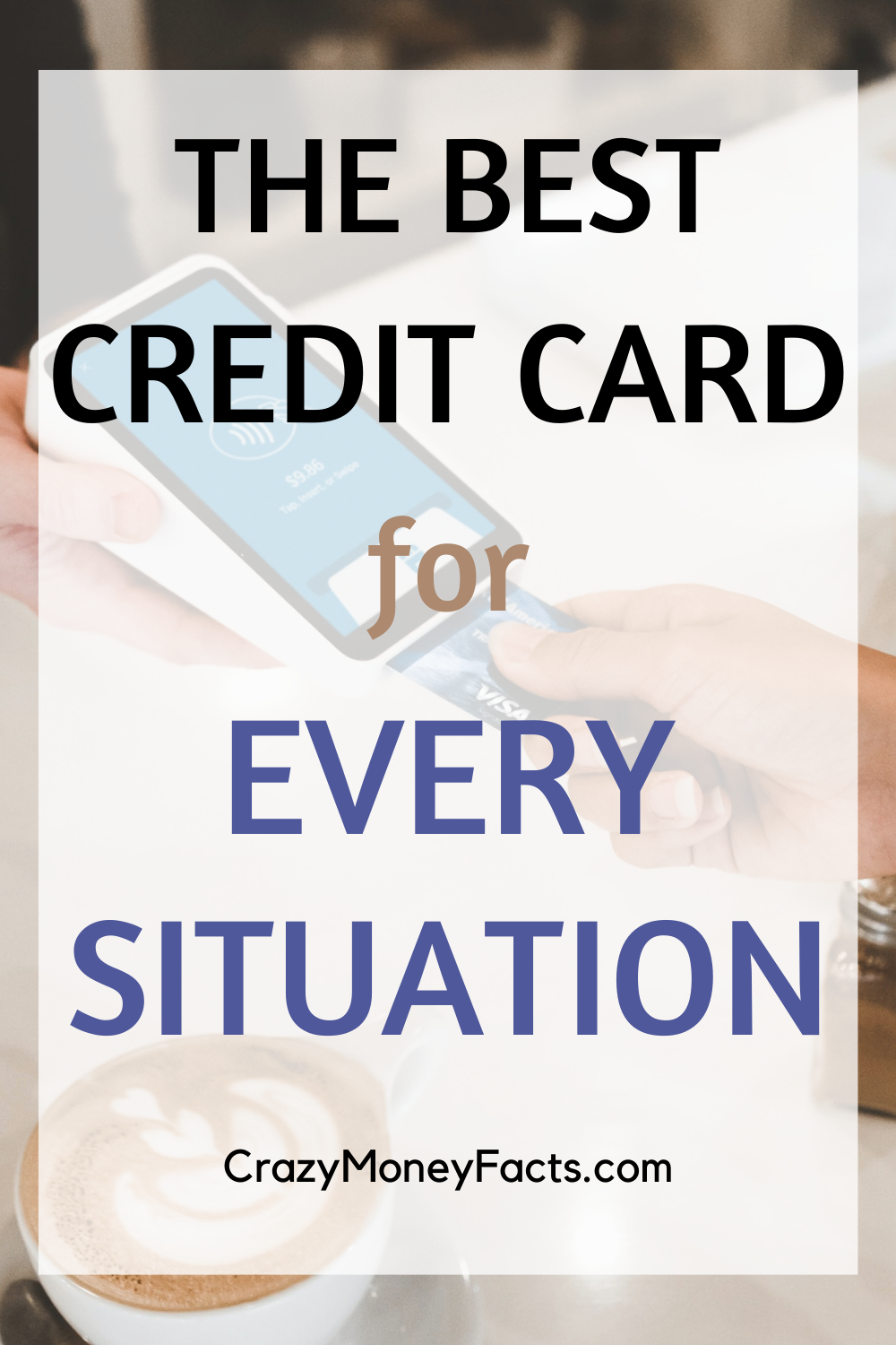 the best credit card for every situation